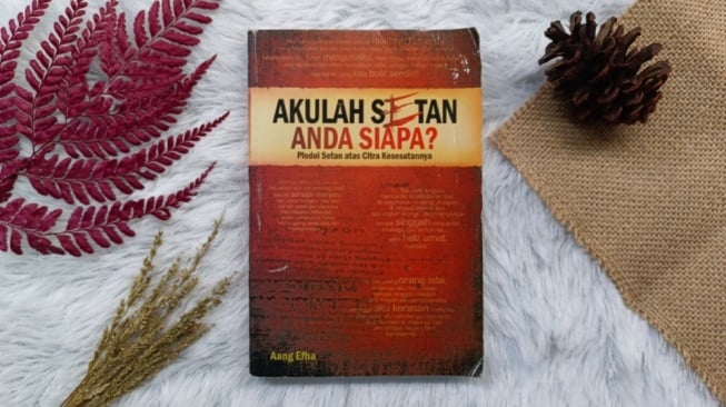 Janji Setia Setan kepada Tuhan dalam Buku 'Akulah Setan Anda Siapa?'