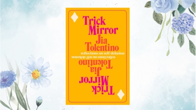 Ulasan Novel 'Trick Mirror'; Karangan Esai dari Penulis Hebat