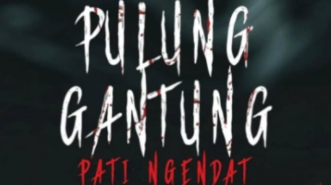 Sinopsis Film Pulung Gantung Pati Ngendat, Angkat Mitos Tanah Jawa