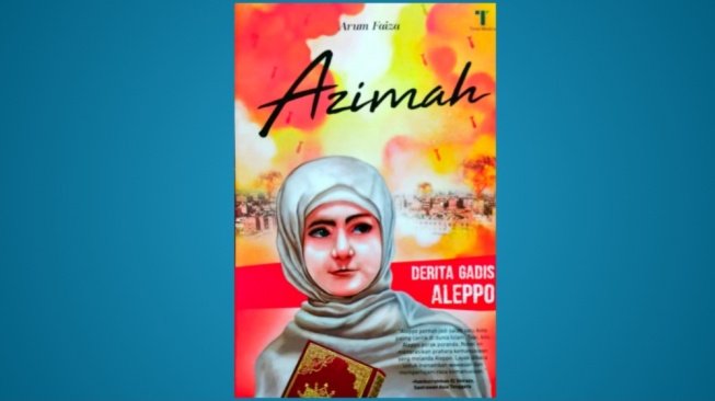 Ulasan Novel Azimah: Pesta Tahun Baru Gadis Aleppo Suriah