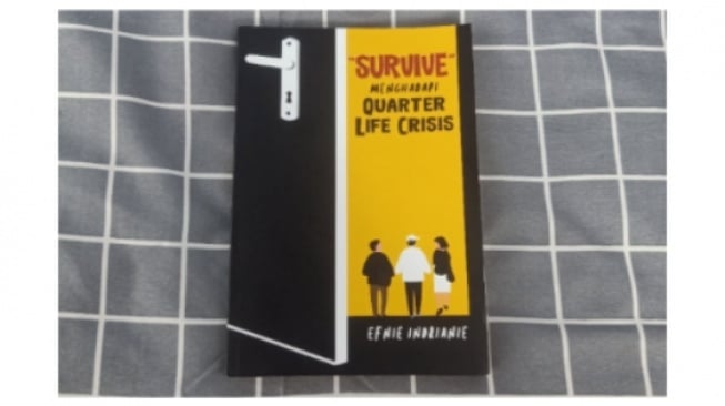 Kaya Akan Refleksi Diri, Ini Ulasan Buku Survive Menghadapi Quarter Life Crisis