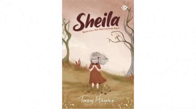 Review Novel 'Sheila', Menyingkap Kekuatan Cinta dalam Pendidikan Khusus