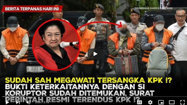 Cek Fakta: Megawati Sudah Sah Jadi Tersangka KPK