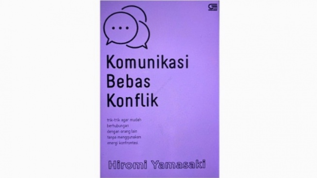 Menciptakan Kehidupan yang Harmonis dalam Buku Komunikasi Bebas Konflik