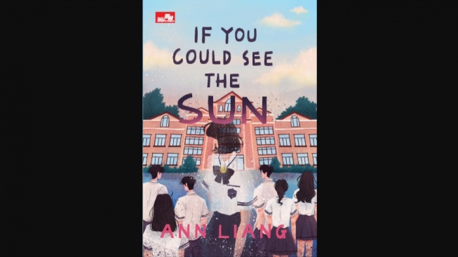 Ulasan Novel If You Could See the Sun: From Academic Rivals to Lovers