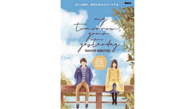 Ulasan Novel My Tomorrow, Your Yesterday: Romansa Melawan Waktu