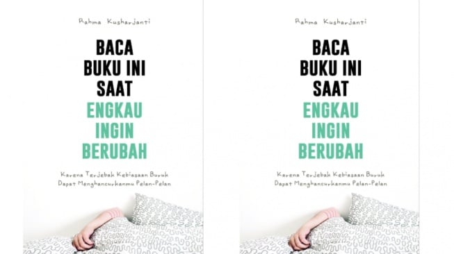 Mengenal Transformasi Diri Bersama Baca Buku Ini Saat Engkau Ingin Berubah