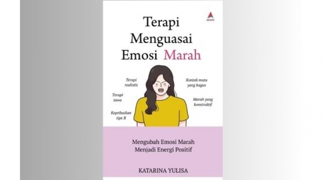 Belajar Mengelola Emosi Melalui Buku Bertajuk Terapi Menguasai Emosi Marah