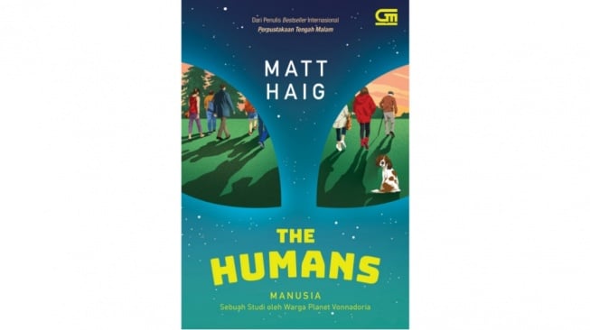 Review Novel 'The Humans', Mencari Arti Manusia Lewat Mata Alien