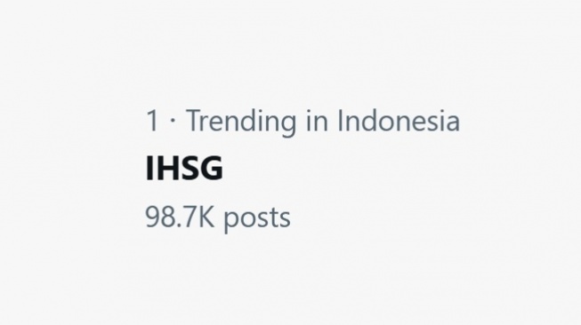 IHSG menduduki Trending Topik X Indonesia. [X]