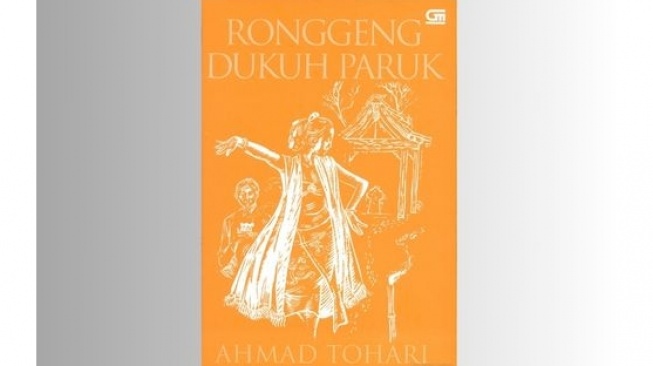 Ulasan Novel Ronggeng Dukuh Paruk: Antara Cinta, Tradisi dan Tragedi