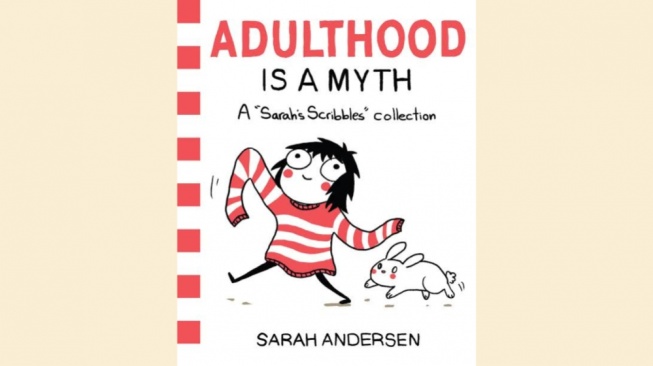 Realita Kehidupan Ketika Dewasa dalam Buku Adulthood is a Myth