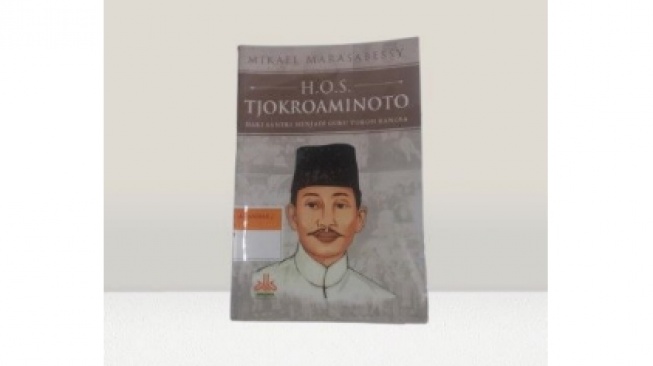 Menghidupkan Kembali Gagasan Tjokroaminoto dalam Buku Mikael Marasabessy