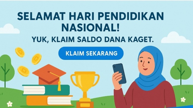 Selamat Hari Pendidikan! Yuk, Klaim Saldo Dana Kaget Hari Ini