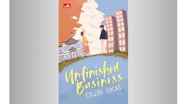 Ulasan Novel Unfinished Business: Melawan Rasa Sakit dengan Ambisi