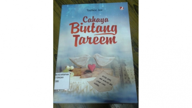 Cinta yang Tak Direncanakan: Pelajaran dari Cahaya Bintang Tareem