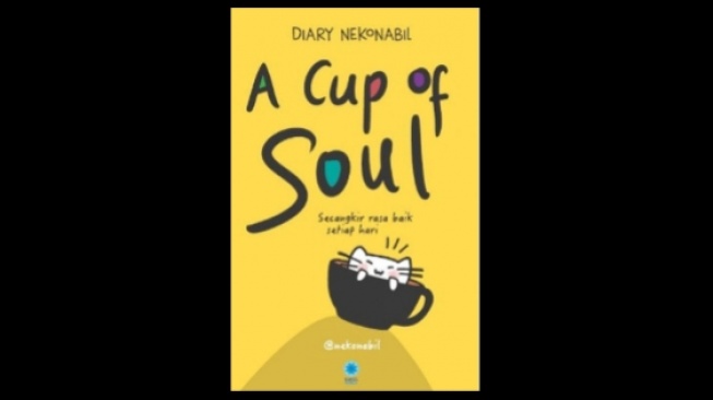 Ulasan Buku A Cup of Soul, Kumpulan Quotes dengan Ilustrasi Bertema Kucing