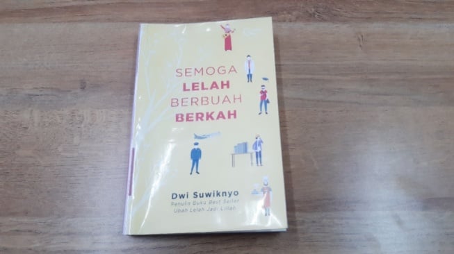 Menemukan Ketenangan Hati Lewat Ulasan Buku Semoga Lelah Berbuah Berkah