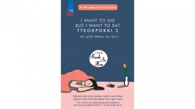 Mengurai Luka Batin Lewat Buku I Want to Die but I Want to Eat Tteokbokki 2