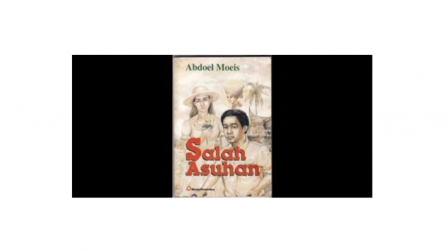 Novel Salah Asuhan: Hagemoni Kolonial, dan Keegoisan Pribumi