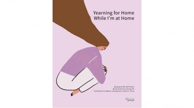 Merangkul Kesepian Lewat Cerpen di Buku Yearning for Home While I'm at Home