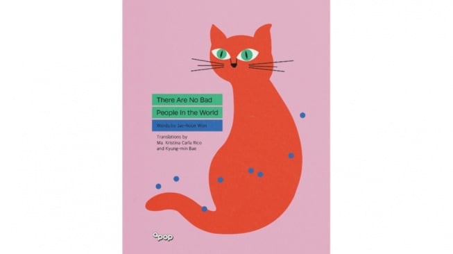 Melihat Prespektif Berbeda Lewat Buku There Are No Bad People in The World