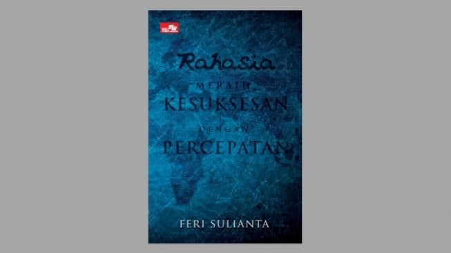 Perbaiki Mindset Sukses di Buku Rahasia Meraih Kesuksesan dengan Percepatan