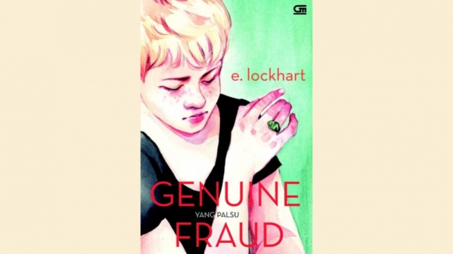 Rentetan Kebohongan dalam Buku Genuine Fraud Karya E. Lockhart