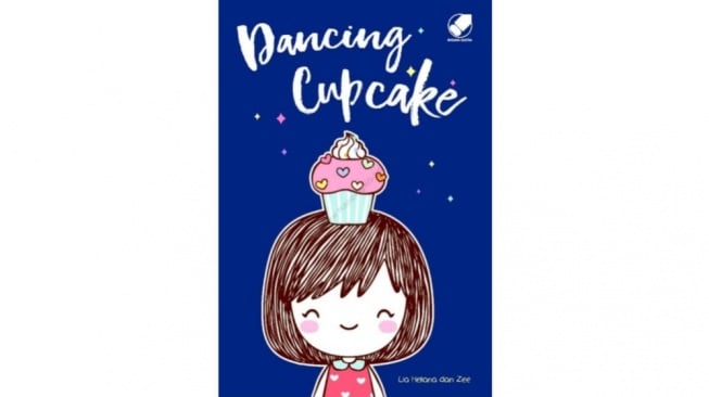 Ulasan Novel Dancing Cupcake, Bukan Sekadar Kisah Romansa Semanis Cupcake