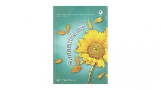 Ulasan Novel Sonnenblume: Bunga Matahari yang Tak Pernah Minta Melupakan