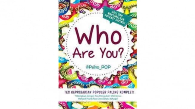 Ulasan Buku Who Are You: Mengungkap Jati Diri Lewat Tes Kokologi ala Jepang
