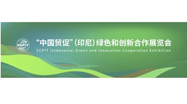 CCPIT (Indonesia) Green and Innovative Cooperation Exhibition 2025 Undang Ratusan Pebisnis Tiongkok
