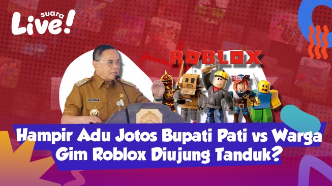Suara Live! Plt Sekda Pati Hampir Adu Jotos dengan Warganya, Gim Roblox Bakal Dilarang di Indonesia?