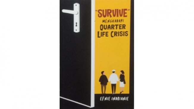 Ulasan Buku Survive Menghadapi Quarter Life Crisis: Ilmiah dan Relevan!