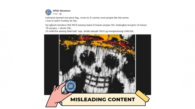 CEK FAKTA, Benarkah Pengibar Bendera One Piece Bisa Dihukum 5 Tahun Penjara. [TurnBackHoax.id]