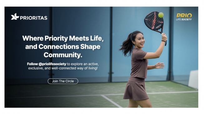 Follow @PrioLifeSociety: Nikmati Akses ke Event Eksklusif, Wellness, Travel, dan Networking