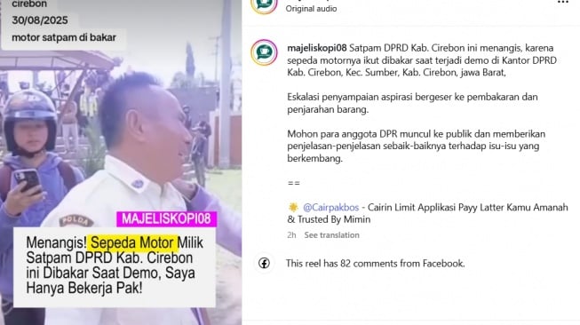 Satpam DPRD Cirebon menangis mendapati motornya dibakar massa pada Sabtu (30/8/2025). [Instagram]