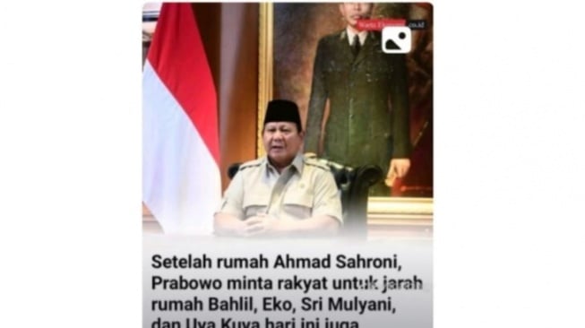 Viral hoaks Prabowo minta rakyat jarah rumah Bahlil dan Sri Mulyani. [Dok. Istimewa]