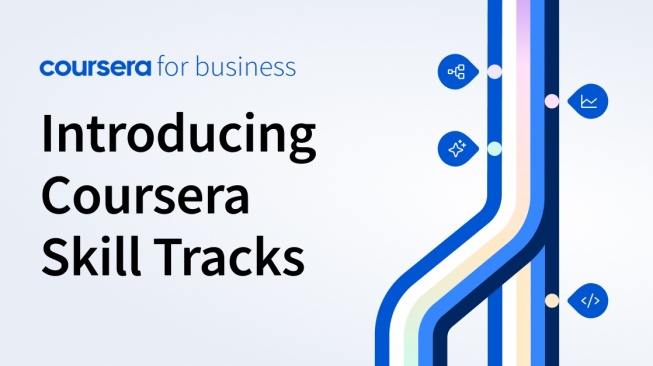 Coursera Luncurkan Skill Tracks, Solusi Pembelajaran Berbasis Data untuk Peningkatan Keahlian Kerja