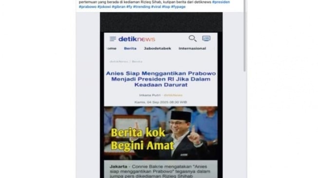 Hoaks Anies Baswedan siap gantikan Prabowo jadi Presiden. [Dok. Istimewa]