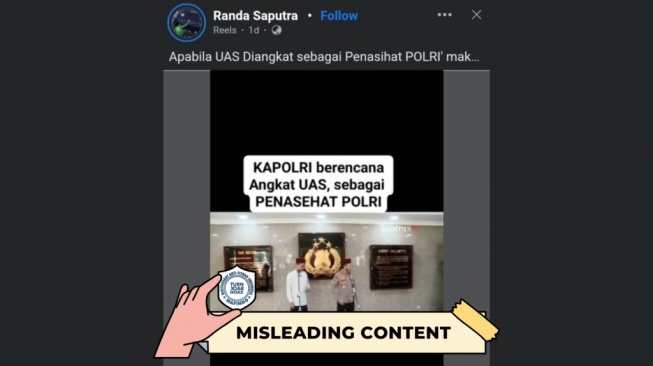 Hoaks UAS jadi penasihat Polri. [Dok. Istimewa]