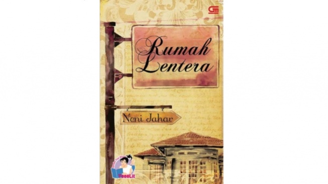 Ulasan Novel Rumah Lentera: Teenlit Yang Nggak Cuma Omong Kosong Remaja