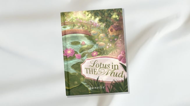 Makna Perjuangan dan Cinta di Balik Novel Lotus In The Mud