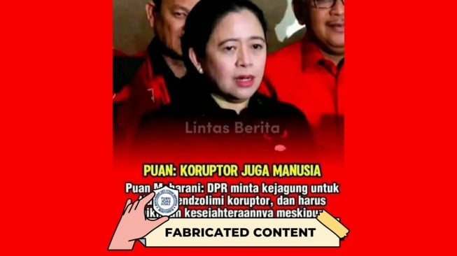 Hoaks Puan Maharani meminta Kejaksaan Agung (Kejagung) agar tidak “menzalimi koruptor” dan tetap memikirkan kesejahteraan mereka. [Dok. Istimewa]