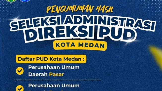 Hasil Seleksi Administrasi Direksi PUD Medan Diumumkan, Ini Daftarnya