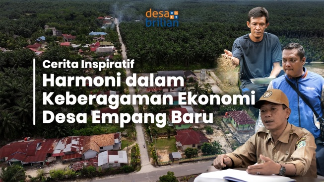 Cerita Inspiratif: Harmoni dalam Keberagaman Ekonomi Desa Empang Baru
