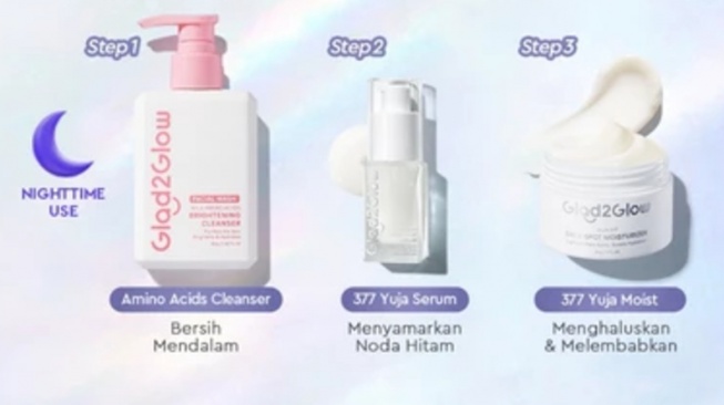 Urutan skincare Glad2Glow malam untuk hempas flek hitam