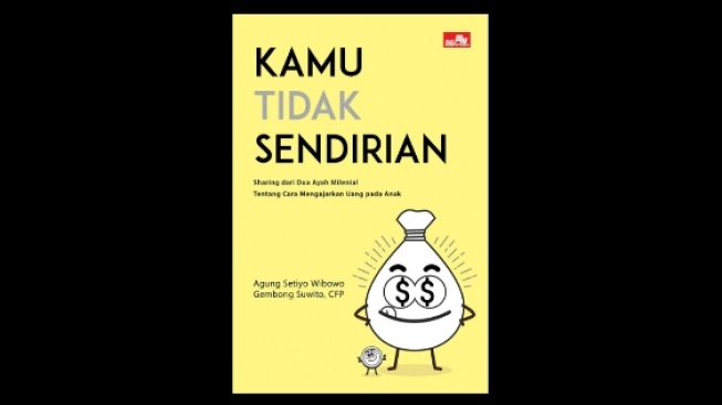 Sharing Literasi Keuangan dari Ayah Milenial di Buku Kamu Tidak Sendirian