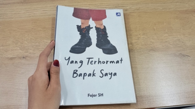 Buku Yang Terhormat Bapak Saya: Antologi Kisah tentang Sisi Terapuh Manusia