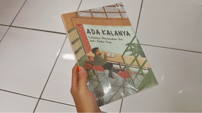 Buku Ada Kalanya: Catatan Menemukan Diri dari Kedai Kopi